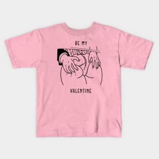 Be My Valentine Kids T-Shirt